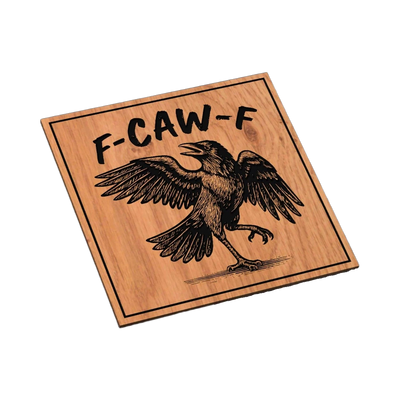 F-CAW-F Funny Crow SVG file for laser cutting and CNC routing, LightBurn and Vectric ready