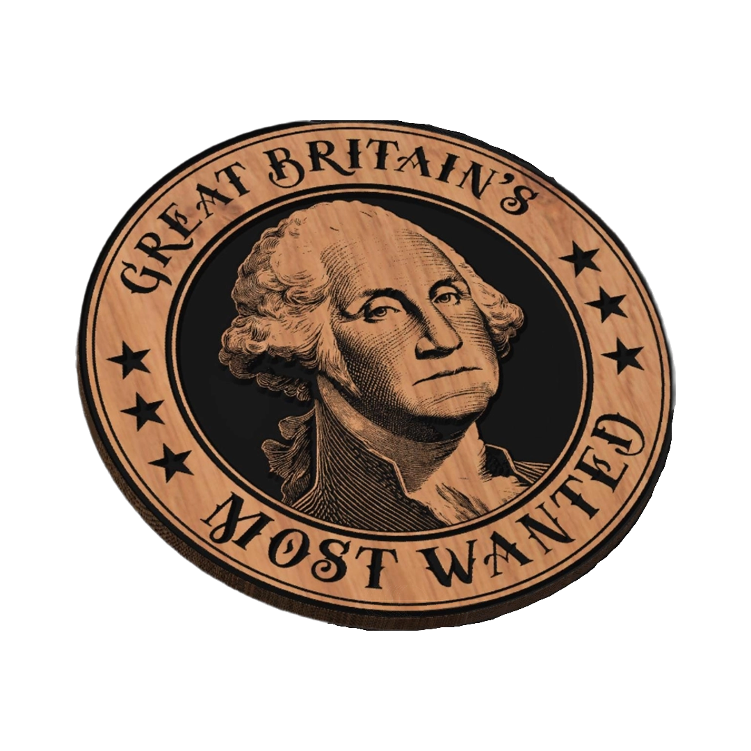 George Washington Most Wanted SVG file for digital crafting, LightBurn and Vectric ready