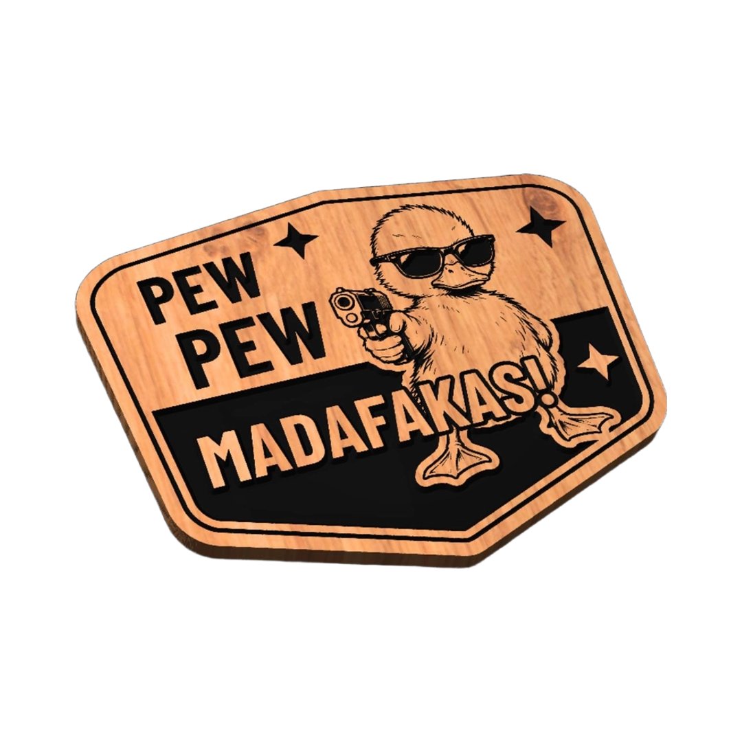 Pew Pew Madafucka SVG file for digital crafting, LightBurn and Vectric ready