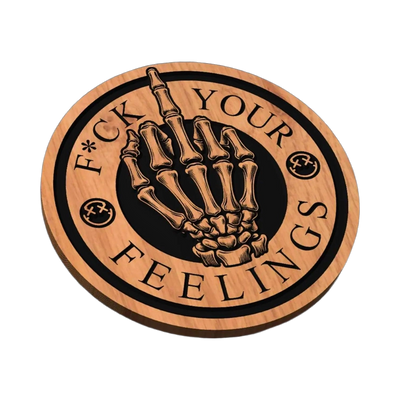 F*ck Your Feelings Skeleton Hand SVG file for laser cutting and CNC routing, LightBurn and Vectric ready