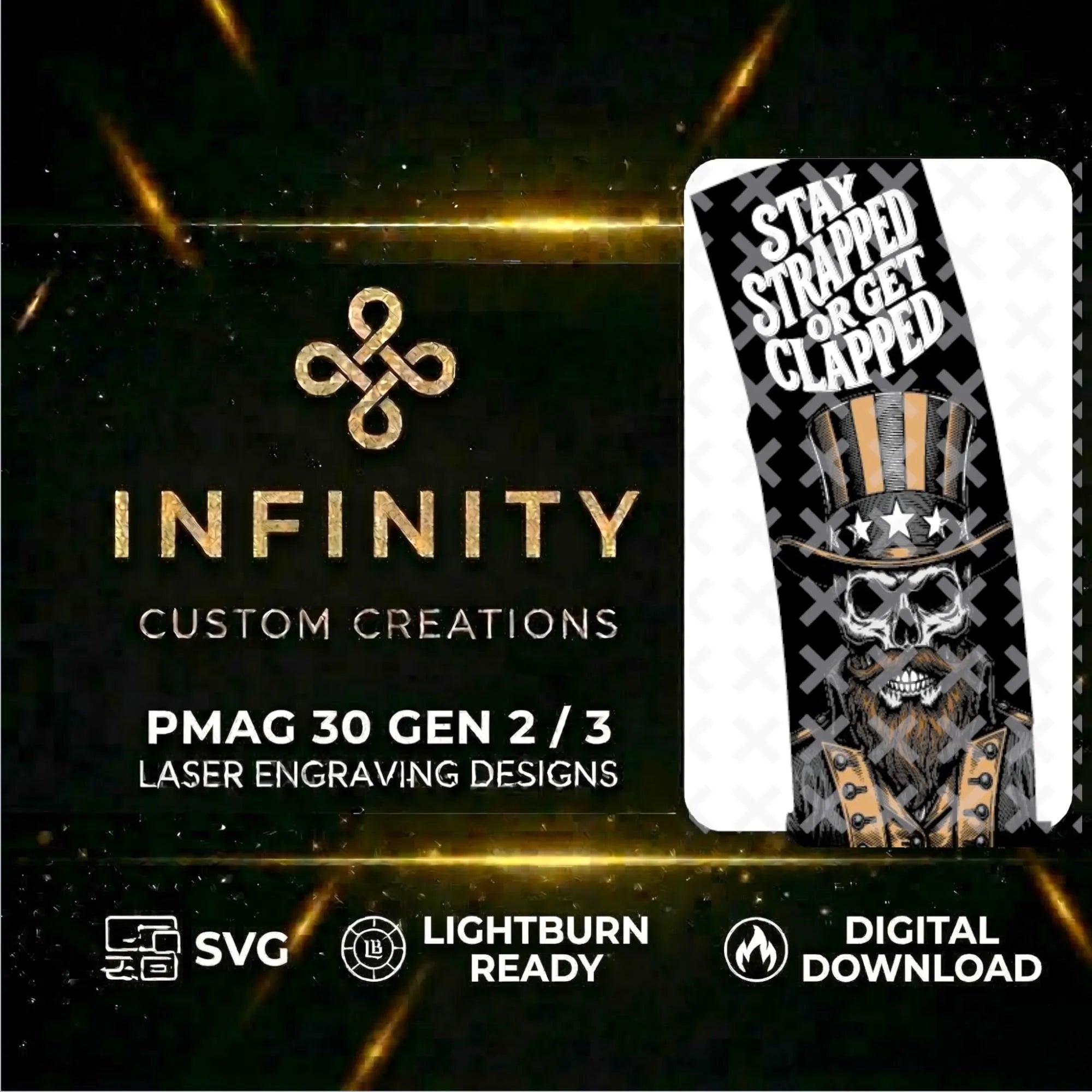 Stay Strapped or Get Clapped MAG Fiber Laser Engraving Design SVG file for digital crafting, LightBurn and Vectric ready