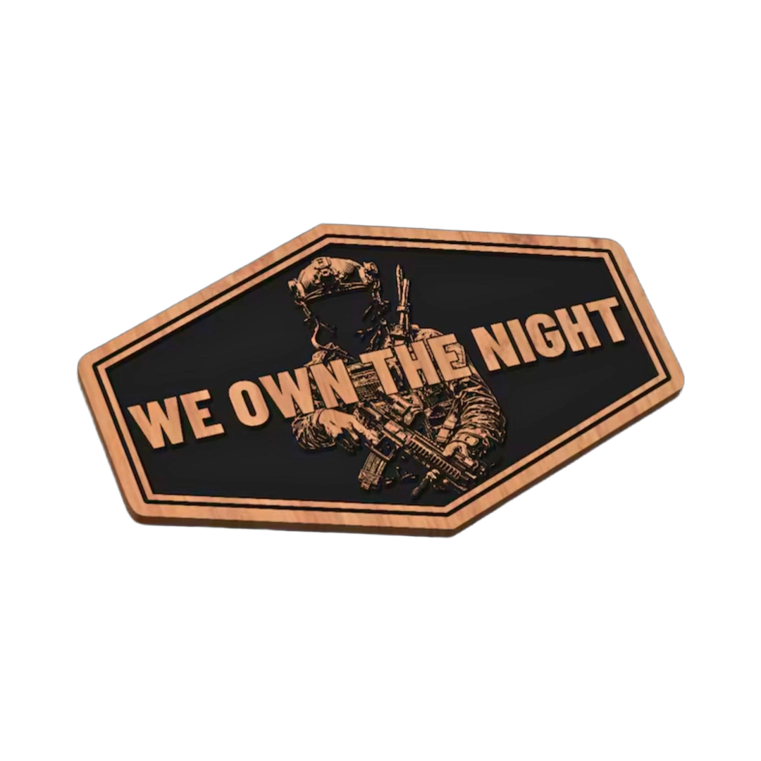 We Own The Night Special Forces SVG file for laser cutting and CNC routing, LightBurn and Vectric ready